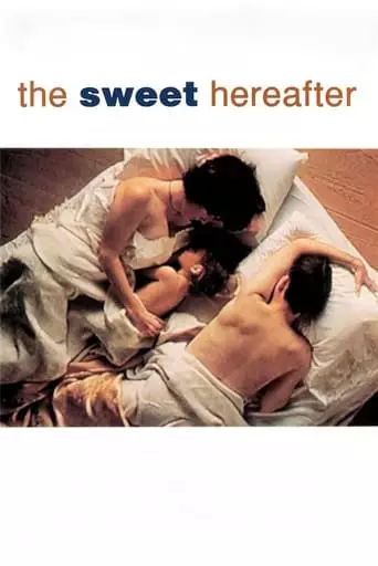 The Sweet Hereafter (1997) Watch Online