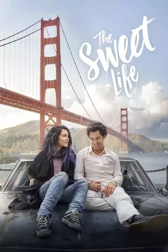 The Sweet Life (2017) Watch Online