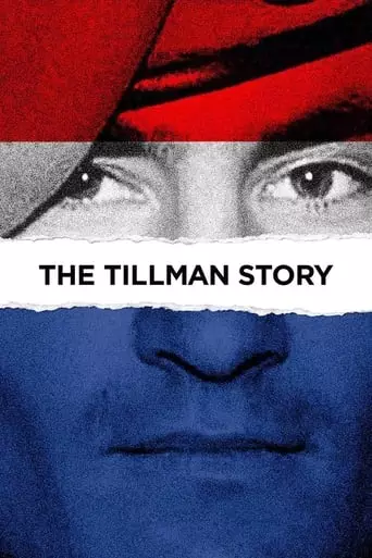 The Tillman Story (2010) Watch Online