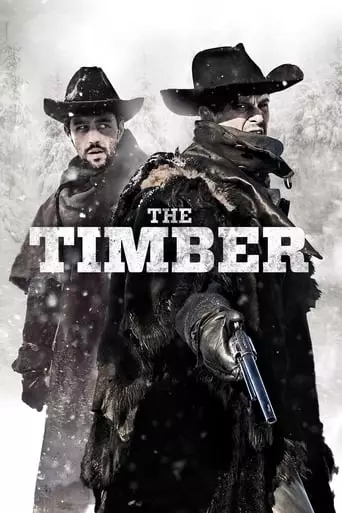 The Timber (2015) Watch Online