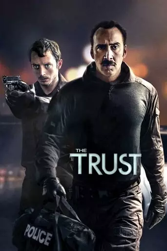 The Trust (2016) Watch Online