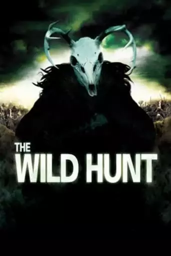 The Wild Hunt (2009) Watch Online