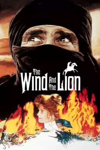 The Wind and the Lion (1975) Watch Online