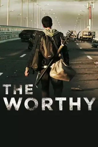 The Worthy (2016) Watch Online