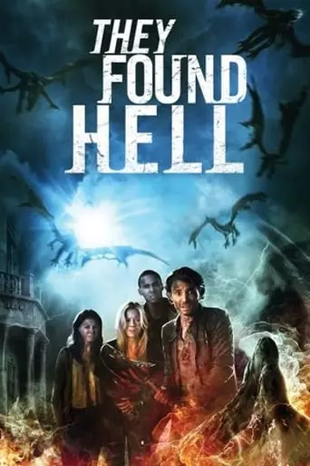 They Found Hell (2015) Watch Online