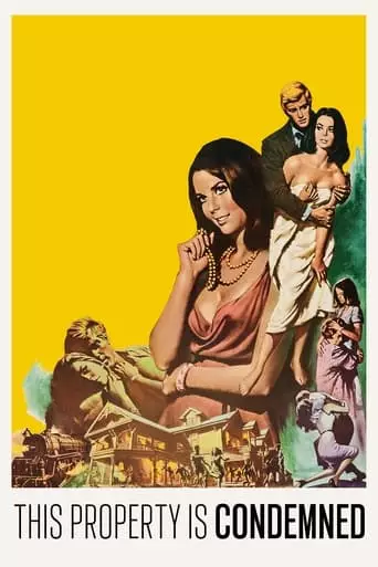 This Property Is Condemned (1966) Watch Online