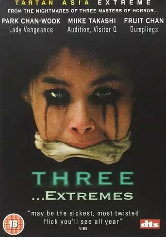 Three… Extremes (2004) Watch Online