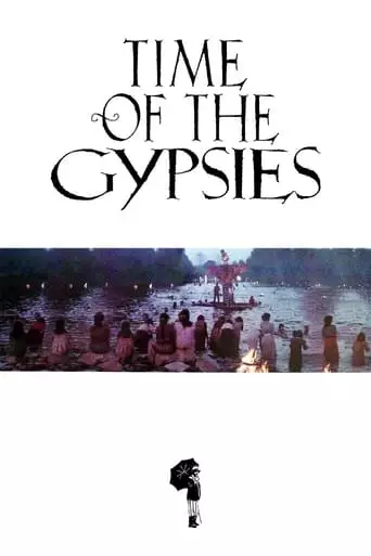 Time of the Gypsies (1988) Watch Online