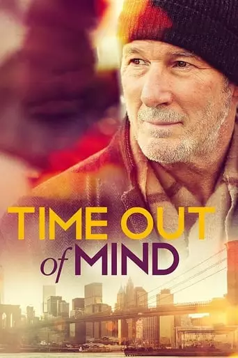 Time Out of Mind (2014) Watch Online