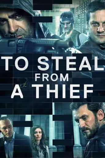 To Steal from a Thief (2016) Watch Online