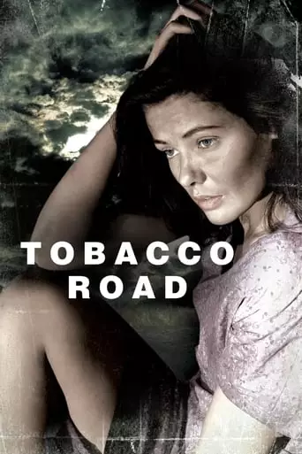 Tobacco Road (1941) Watch Online
