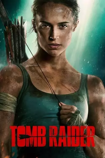 Tomb Raider (2018) Watch Online