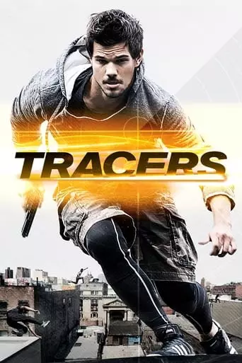 Tracers (2015) Watch Online