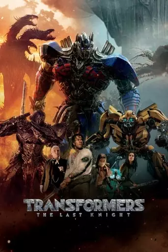 Transformers: The Last Knight (2017) Watch Online