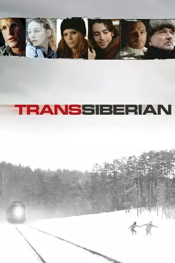 TransSiberian (2008) Watch Online