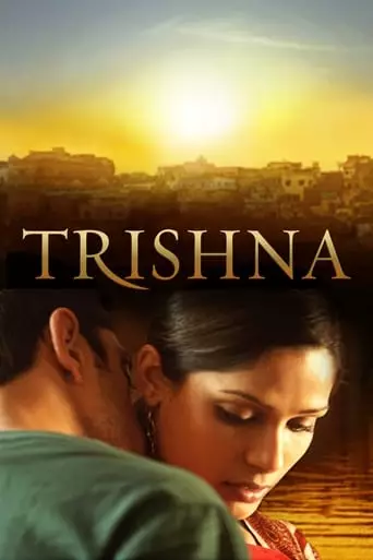 Trishna (2011) Watch Online