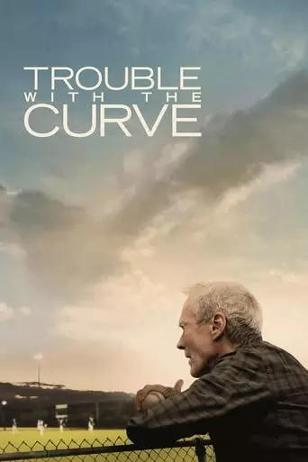 Trouble with the Curve (2012) Watch Online