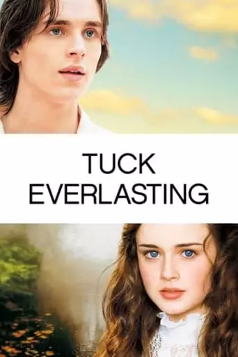 Tuck Everlasting (2002) Watch Online