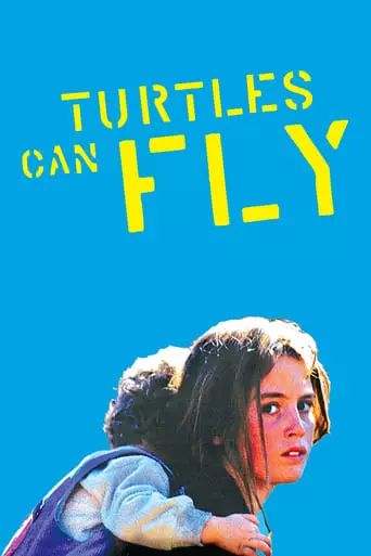 Turtles Can Fly (2005) Watch Online