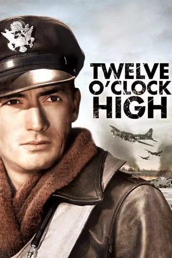 Twelve O'Clock High (1949) Watch Online