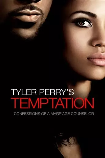 Tyler Perry's Temptation: Confessions of a Marriage Counselor (2013) Watch Online