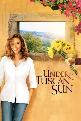 Under the Tuscan Sun (2003) Watch Online