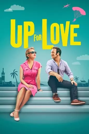 Up for Love (2016) Watch Online