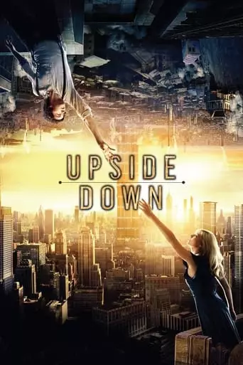 Upside Down (2012) Watch Online