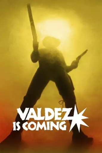 Valdez Is Coming (1971) Watch Online