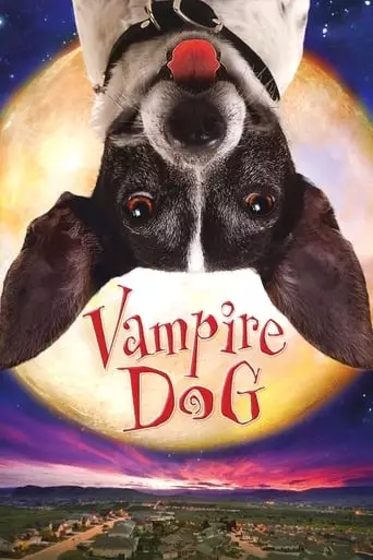 Vampire Dog (2012) Watch Online