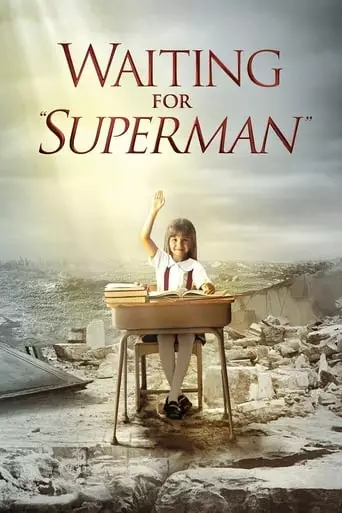 Waiting for "Superman" (2010) Watch Online