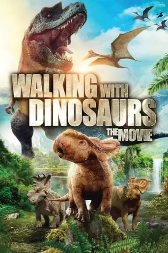 Walking with Dinosaurs (2013) Watch Online