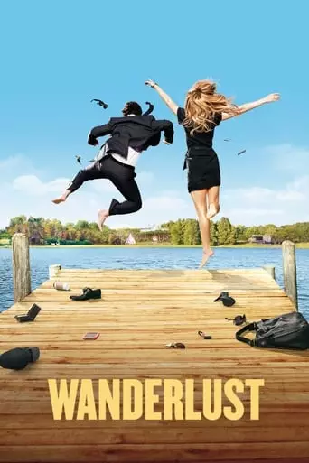 Wanderlust (2012) Watch Online