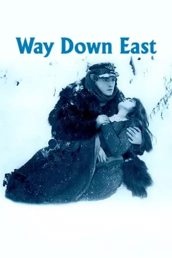 Way Down East (1920) Watch Online