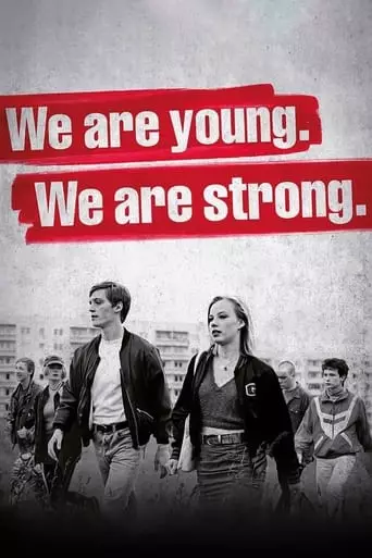 We Are Young. We Are Strong. (2014) Watch Online