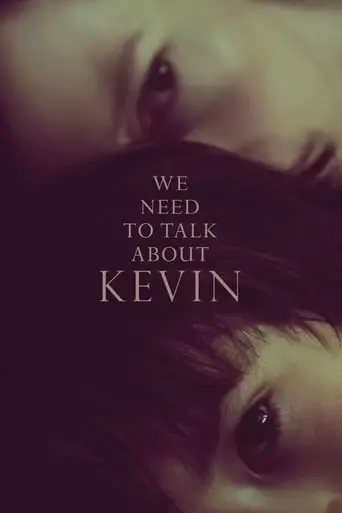We Need to Talk About Kevin (2011) Watch Online