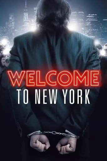 Welcome to New York (2014) Watch Online