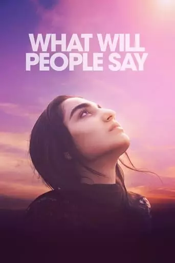 What Will People Say (2017) Watch Online