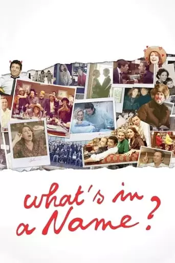What's in a Name (2012) Watch Online