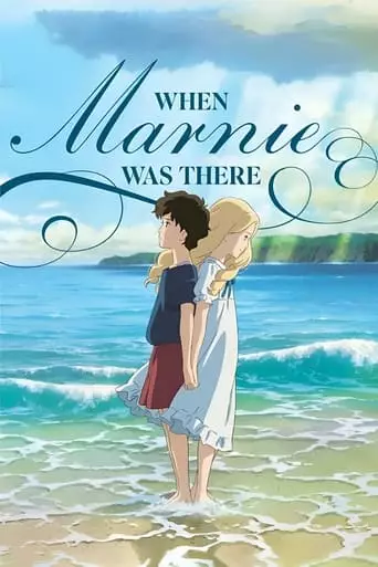 When Marnie Was There (2014) Watch Online