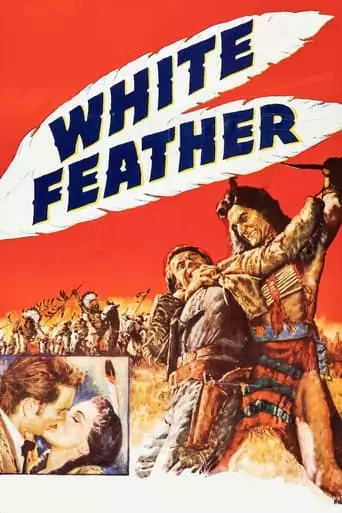 White Feather (1955) Watch Online