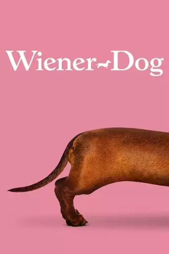 Wiener-Dog (2016) Watch Online