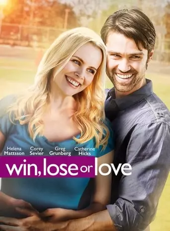 Win, Lose or Love (2015) Watch Online