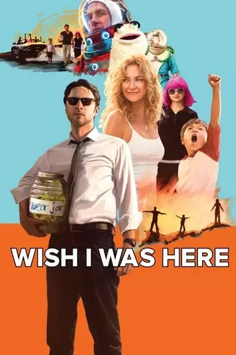 Wish I Was Here (2014) Watch Online
