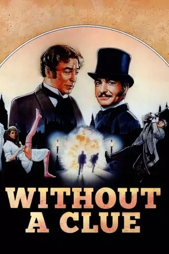 Without a Clue (1988) Watch Online