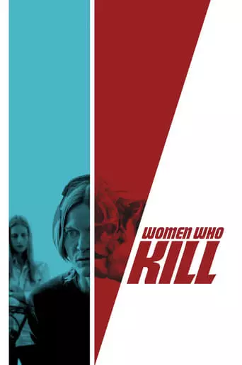 Women Who Kill (2016) Watch Online