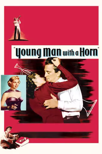 Young Man with a Horn (1950) Watch Online