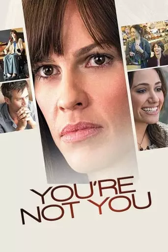 You're Not You (2014) Watch Online