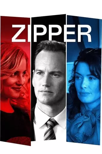 Zipper (2015) Watch Online