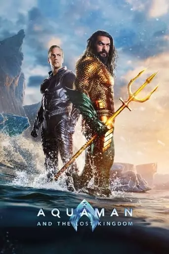Aquaman and the Lost Kingdom (2023) Watch Online